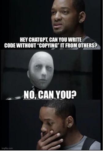 This ChatGPT meme, featuring Will Smith from the movie I, Robot, humorously pokes fun at the challenge of creating truly original content.